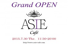 【グランドオープン】ASIE Café（アジー カフェ）