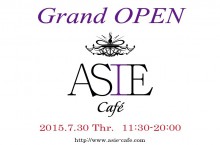 【グランドオープン】ASIE Café（アジー カフェ）